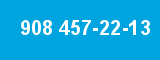 908 457-22-13 908 457-22-13